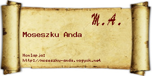 Moseszku Anda névjegykártya